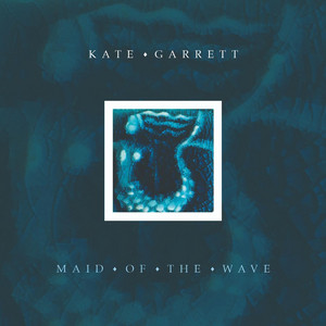 image from Kate Garrett: Maid of the Wave